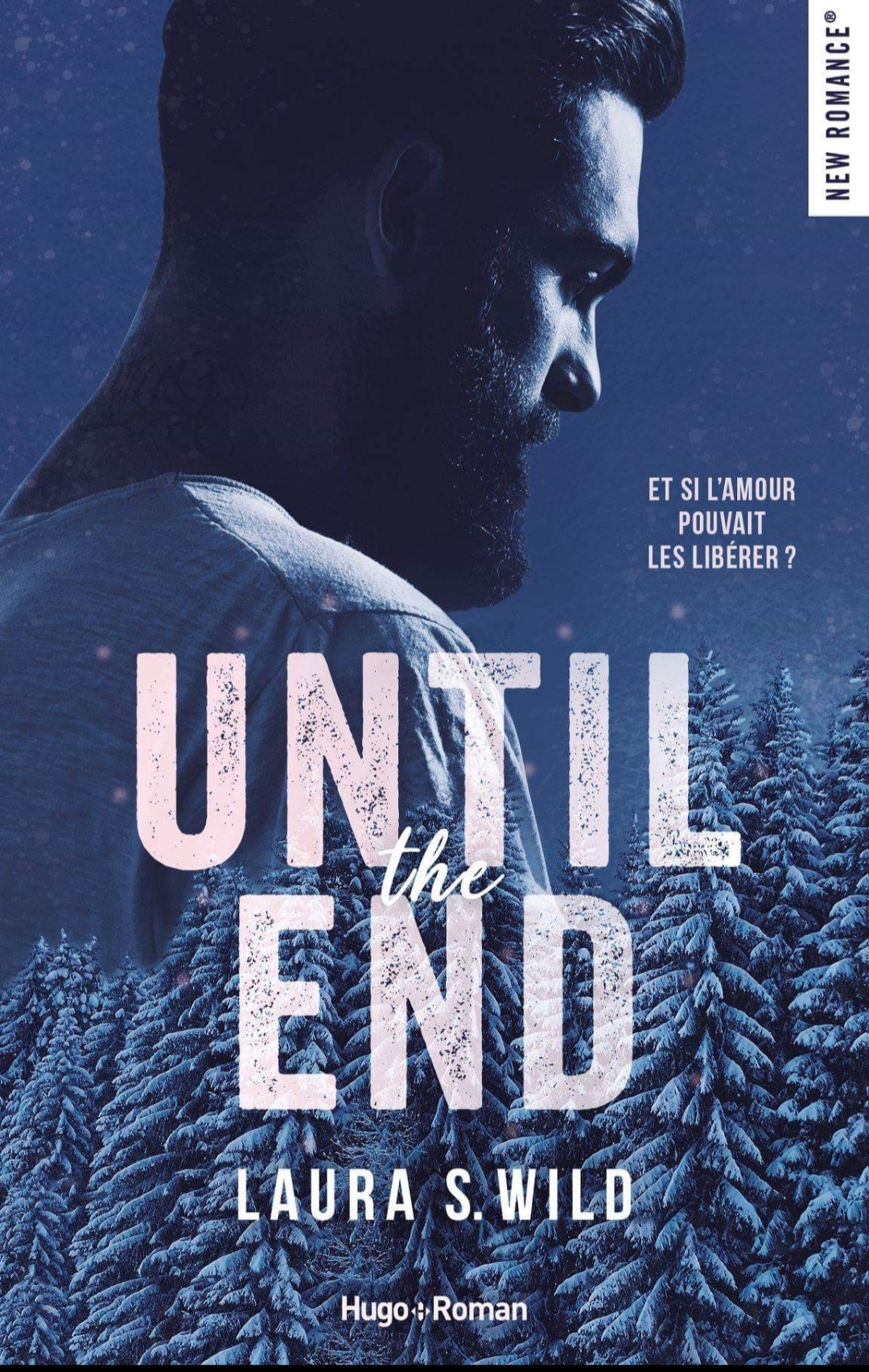 Until the end, Laura S.Wild